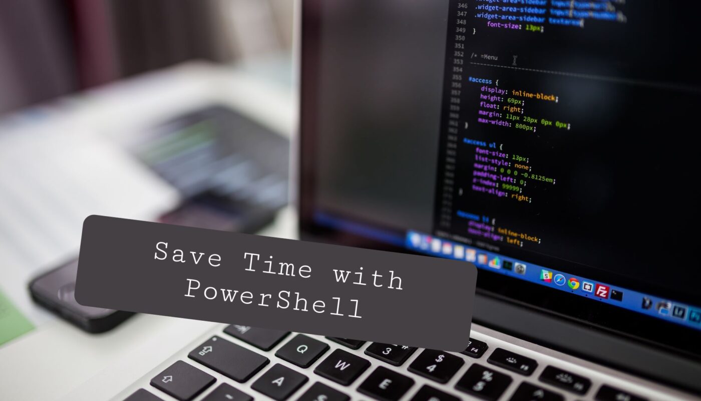 Save Time with PowerShell
