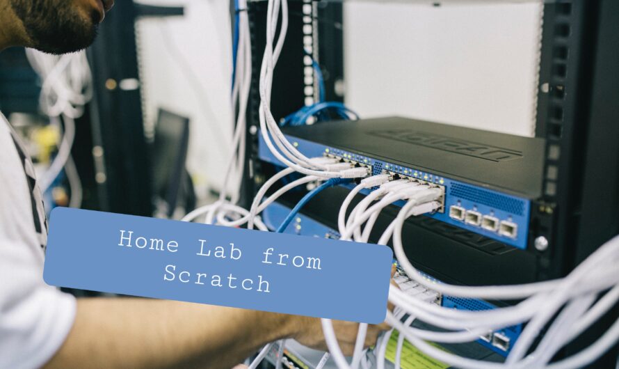 How to Start a Home Lab from Scratch