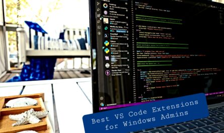 Best VS Code extensions for Windows Admins