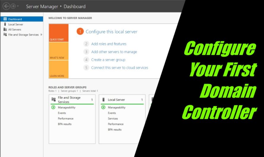 How to Configure Your First Domain Controller