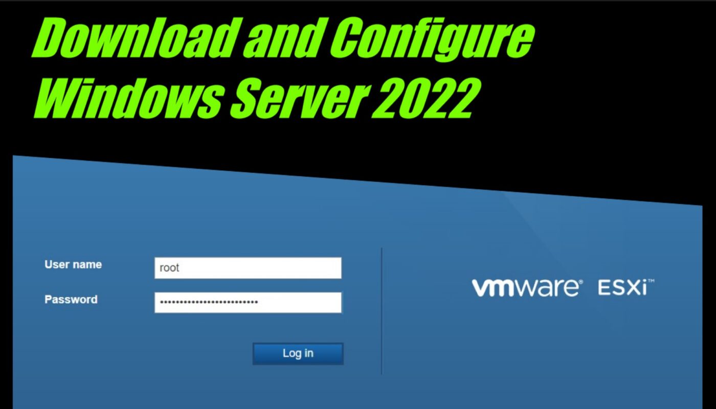 Download and configure Windows Server 2022