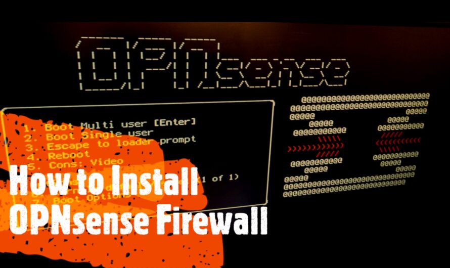How to Install OPNsense Firewall for Your Home Lab