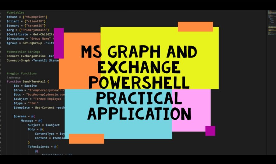 MS Graph and Exchange PowerShell Practical Application