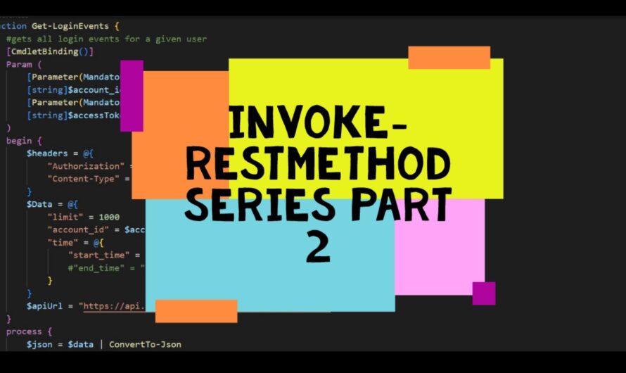 How to Leverage Invoke-RestMethod for More Powerful Scripting – Part 2