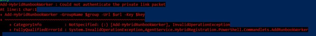 add-HybridRunbookWorker: could not authenticate the private link packet
