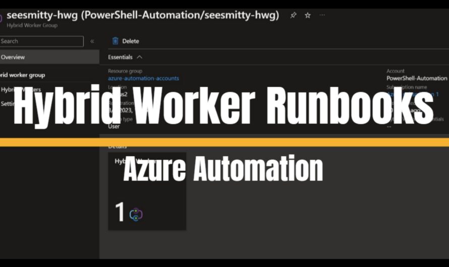 More Automation! Using Hybrid Worker Runbooks in Azure Automation